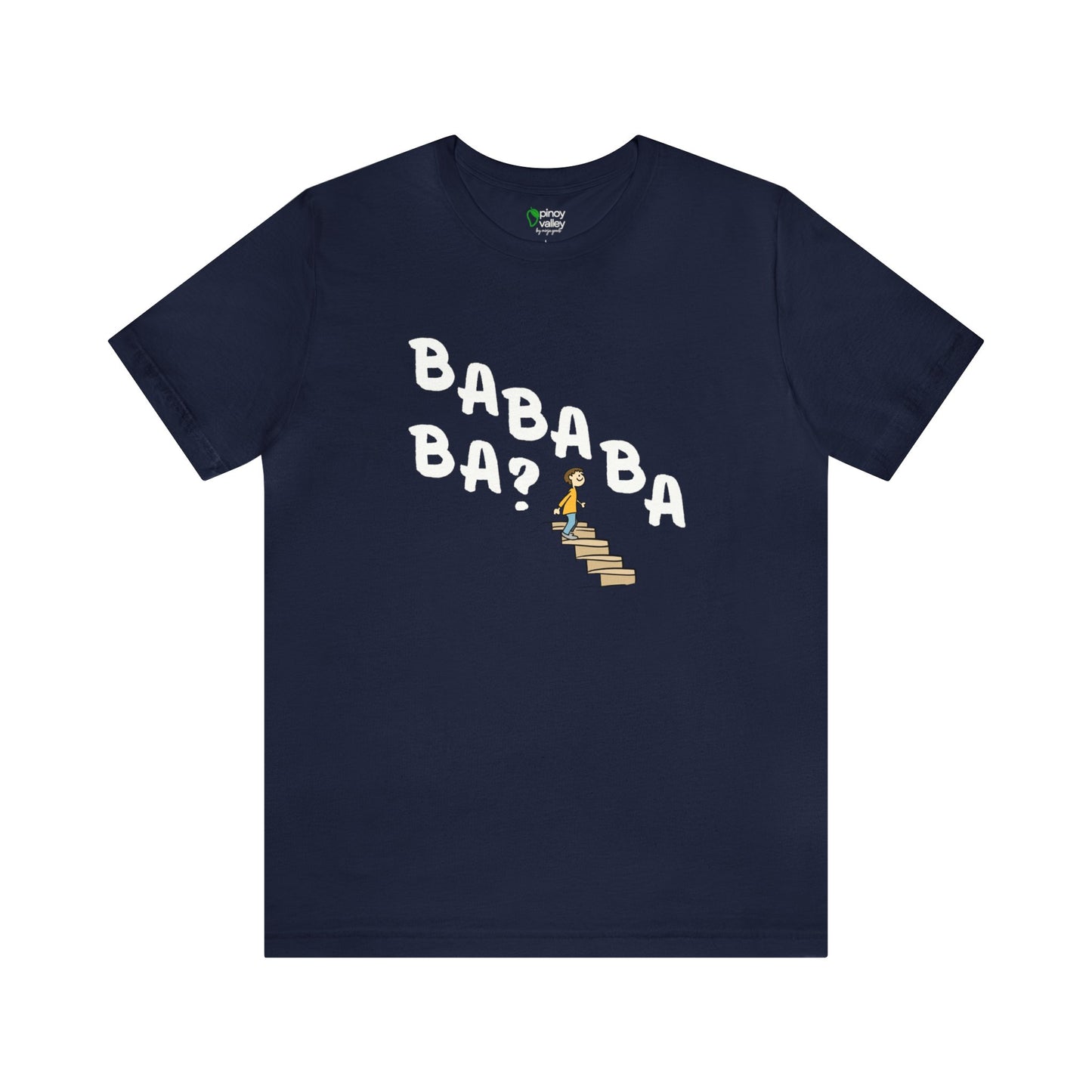 Bababa ba? T-Shirt (Front & Back Design)