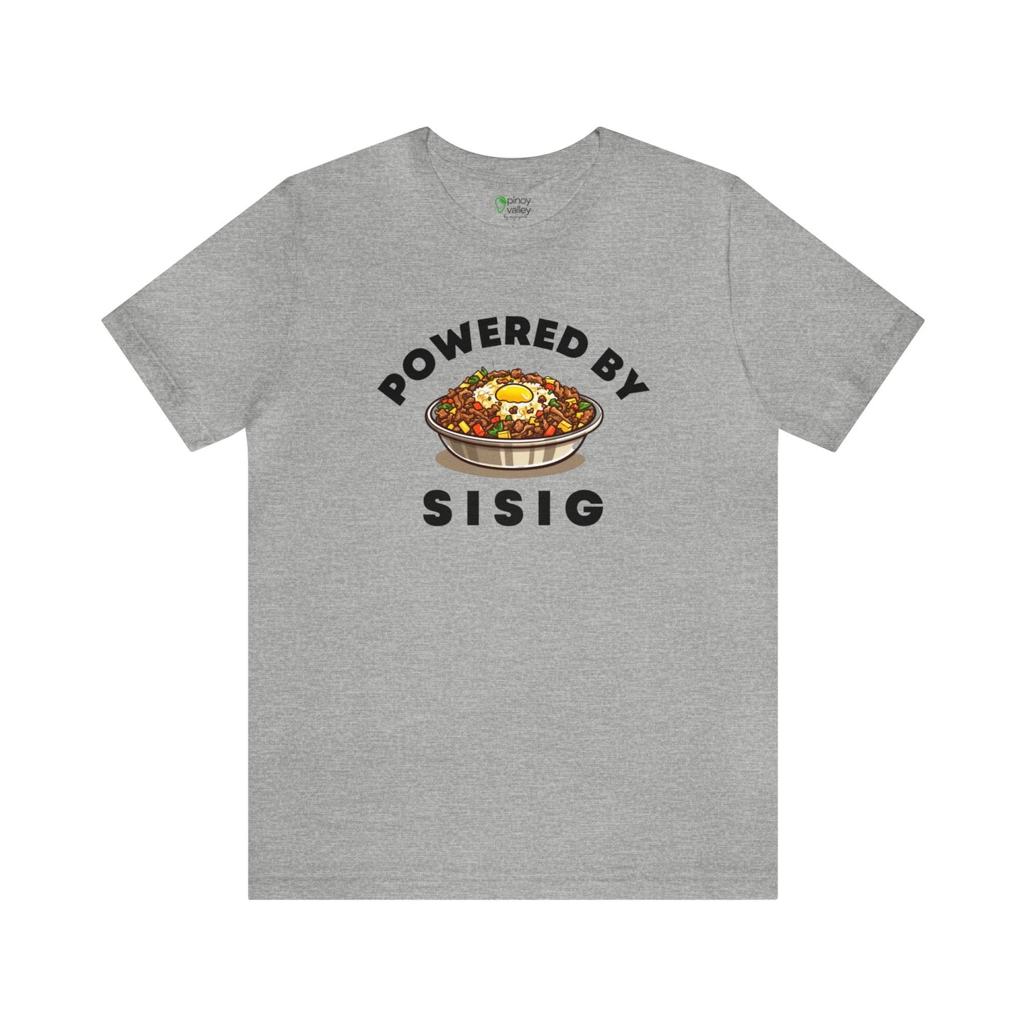 Powered By Sisig T-Shirt