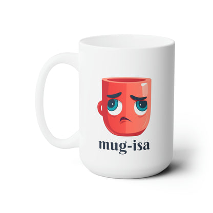 Mug-isa Mugkasama 15oz Mug