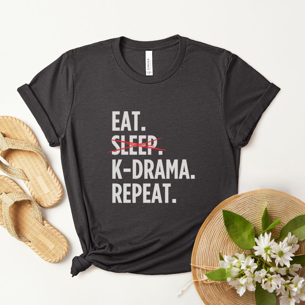 Eat Sleep K-Drama Repeat T-Shirt